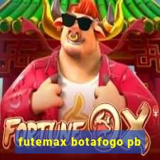 futemax botafogo pb